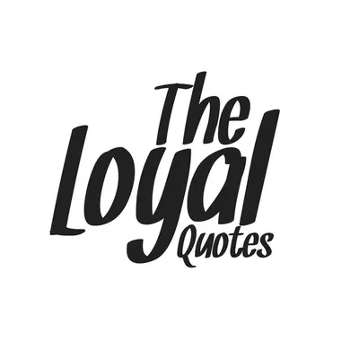 The Loyal Quotes profile