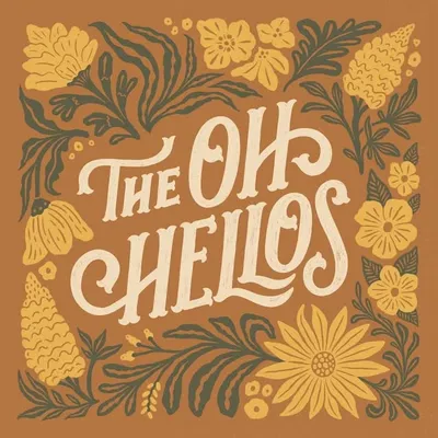 The Oh Hellos profile