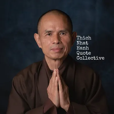 ThichNhatHanhQuoteCollective profile