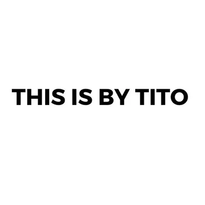 T H I S I S B Y T I T O profile