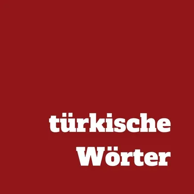 Türkische Wörter profile