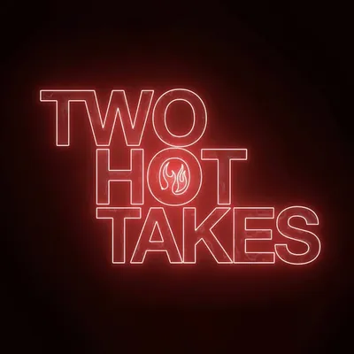 Two Hot Takes profile