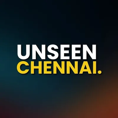 Unseen Chennai