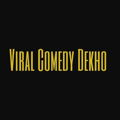 Viral Comedy Dekho profile