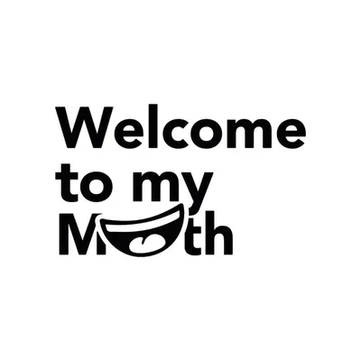 Welcome to my mouth profile