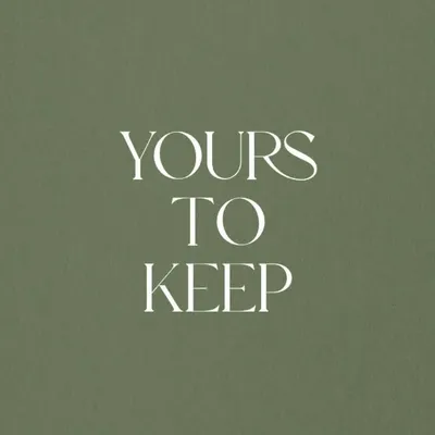 Yours to Keep profile