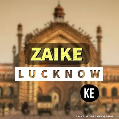 Zaike Lucknow Ke profile
