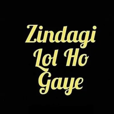 Zindage Lol profile